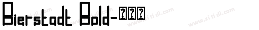 Bierstadt Bold字体转换